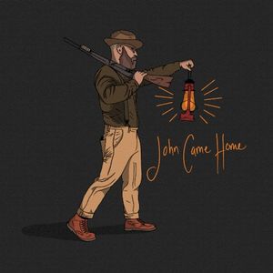 John Came Home (Single)