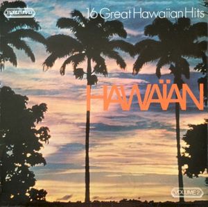 Hawaiian Paradise: 16 Great Hawaiian Hits, Volume 2