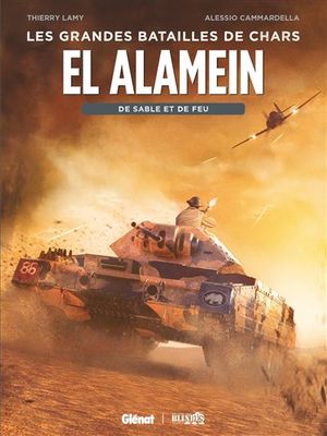El Alamein - Les Grandes Batailles de Chars, tome 2