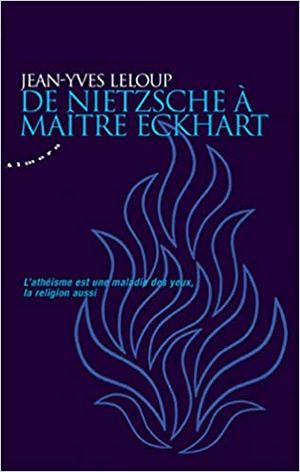 De Nietzsche à maître Eckhart