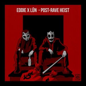 Post‐Rave Heist (Single)