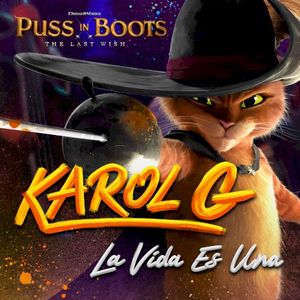 La vida es una (from Puss in Boots: The Last Wish) (OST)