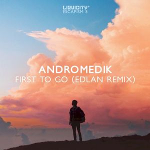 First to Go (Edlan remix) (Single)