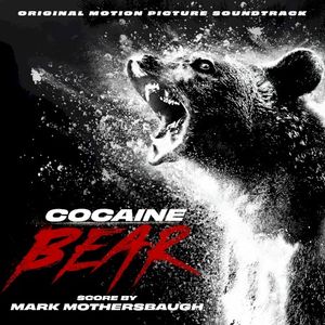 Cocaine Bear: Original Motion Picture Soundtrack (OST)