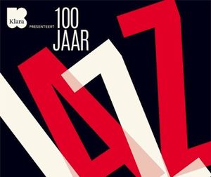Klara Presenteert 100 Jaar Jazz