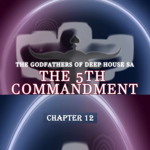 The 5th Commandment, Chapter 12