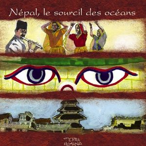 Terra Humana: Népal, le sourcil des océans