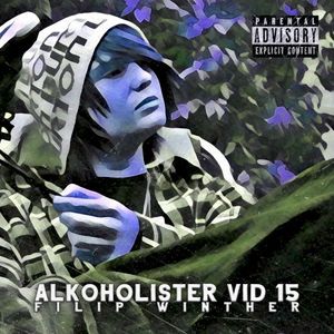 Alkoholister vid 15 (Single)