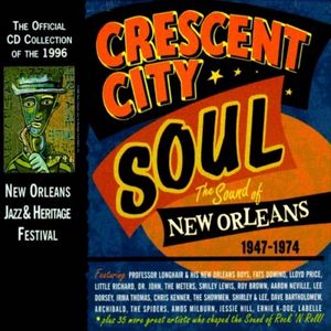 Crescent City Soul: Sound of New Orleans
