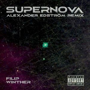 Supernova (Alexander Edström Remix) (Single)