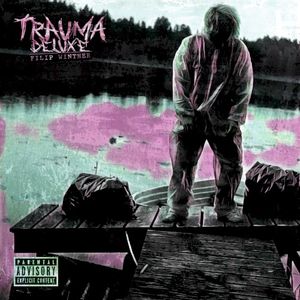 Trauma (Deluxe)