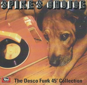 Spike’s Choice: The Desco Funk 45’ Collection