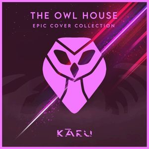 The Owl House - Epic Cover Collection