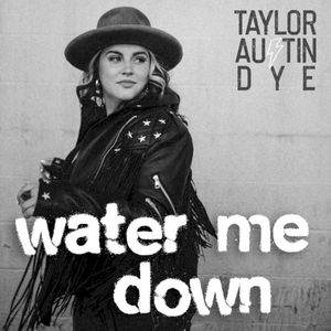 Water Me Down (Single)