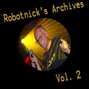 Robotnick's Archives Vol. 2 (EP)