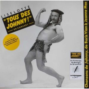 "Tous Des Johnny!"