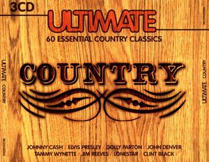 Ultimate Country: 60 Essential Country Classics