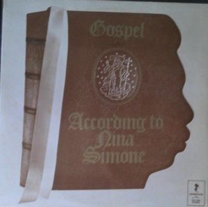 Gospel According to Nina Simone