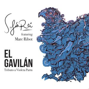 El Gavilán (Tributo a Violeta Parra)