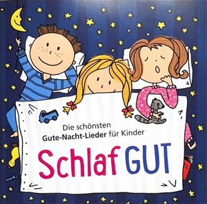 Schlaf gut