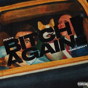 Bitch Again (Single)