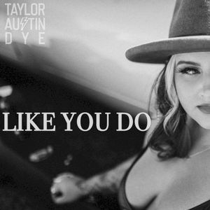 Like You Do (Single)