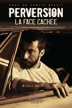 Perversion. Vol. 2. La face cachée