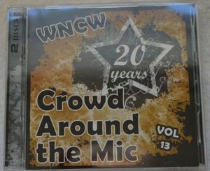 Crowd Around the Mic, 20 Years, Volume 13 (Live)