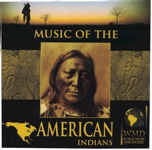 MUSIC OF THE AMERICAN INDIANS