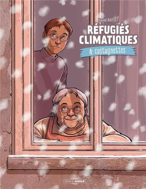 Réfugiés climatiques & castagnettes - Tome 2