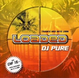 Loaded - Trance Mix Into 2006