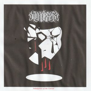 Indulgence of the Unreal (EP)