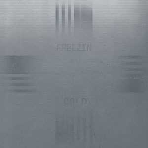 Freezin Cold (Single)