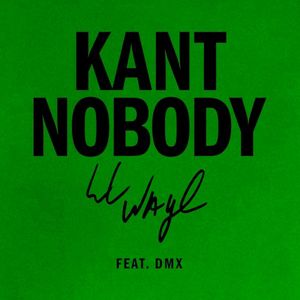 Kant Nobody (Single)