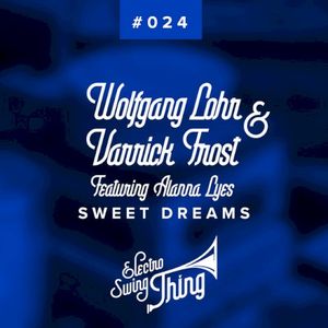 Sweet Dreams (Electro Swing) (Single)