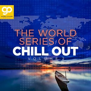 The World Series of Chill Out, Vol. 2