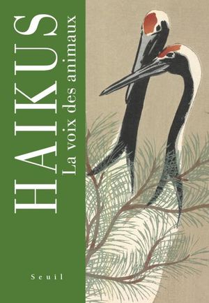 Haïkus : La Voix des animaux