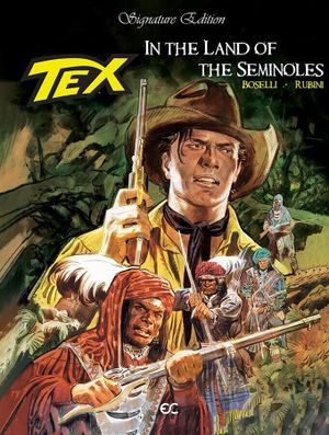 Tex : In the Land of the Seminoles