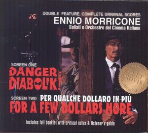 Danger: Diabolik! / For a Few Dollars More: Complete Original Scores