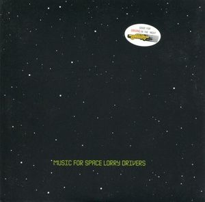 Music for Space Lorry Drivers