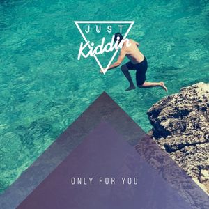 Only for You (Single)