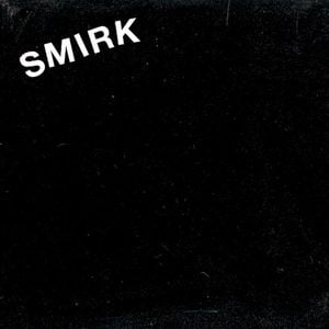 Smirk (EP)