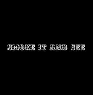 Smoke It and See (EP)