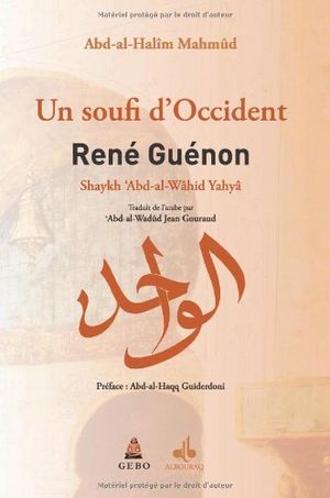 Un soufi d'occident René Guénon