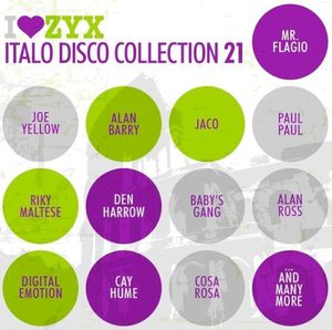 I♥ZYX: Italo Disco Collection 21