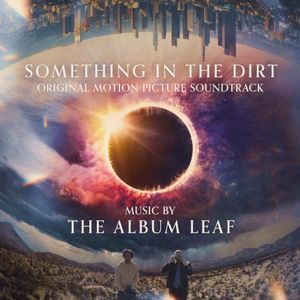 Something in the Dirt (Original Motion Picture Soundtrack) (OST)