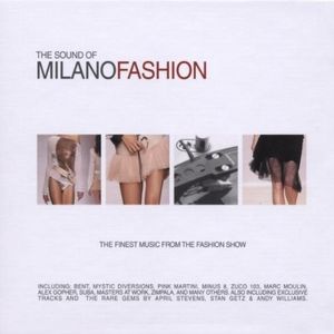 The Sound of Milano Fashion, Volume 1