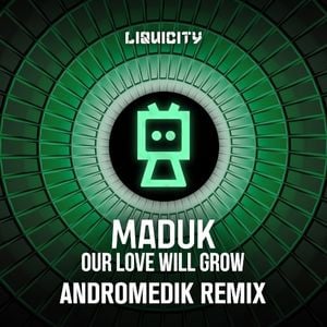 Our Love Will Grow (Andromedik remix)