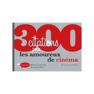 300 citations pour les amoureux du cinéma