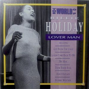 The World of Billie Holiday: Lover Man